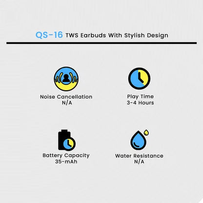 QS-16 TWS Earbuds With Stylish Design